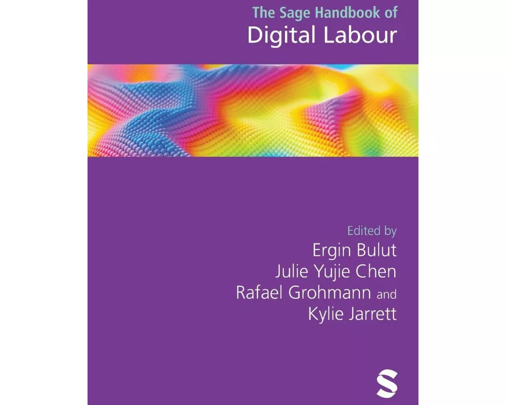 The Sage Handbook of Digital Labour