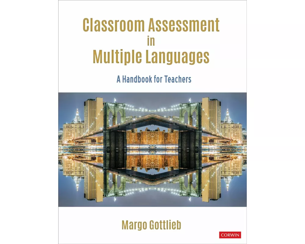 Classroom Assessment in Multiple Languages