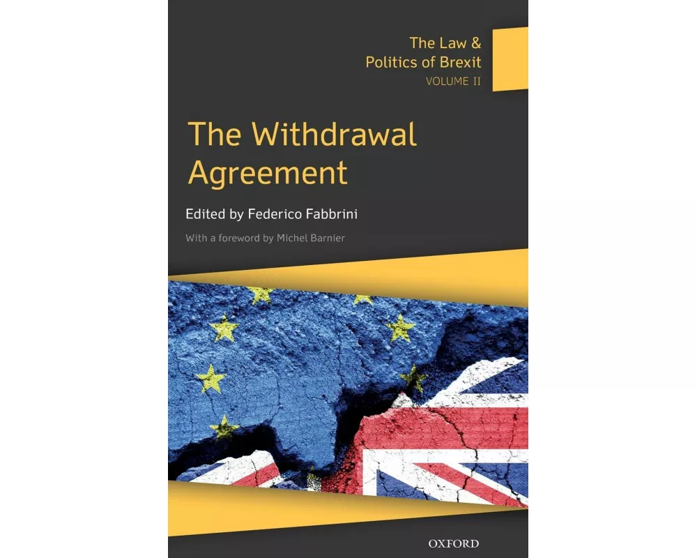 The Law & Politics of Brexit: Volume II