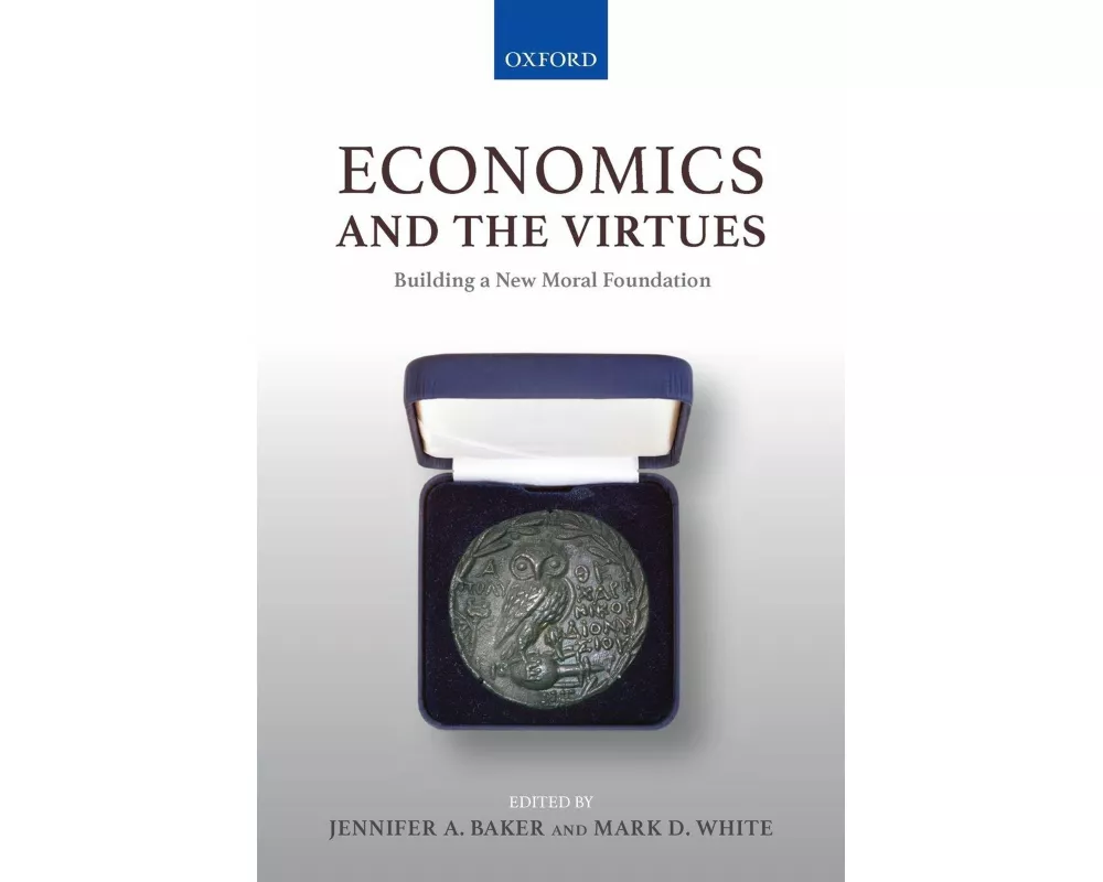 Economics and the Virtues