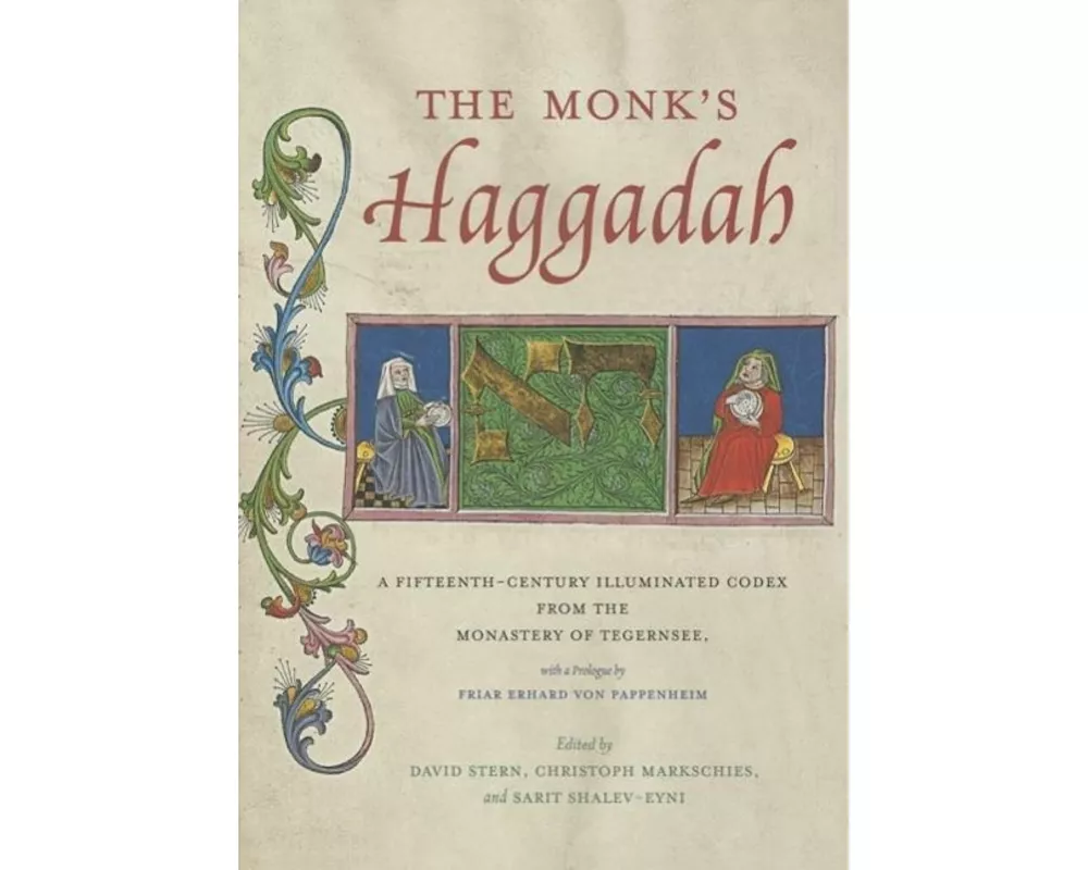 The Monk’s Haggadah