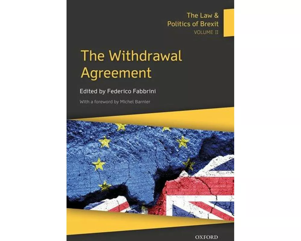 The Law & Politics of Brexit: Volume II
