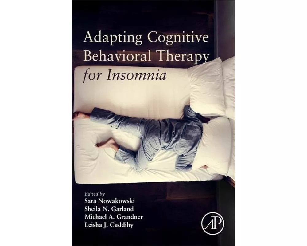 Adapting Cognitive Behavioral Therapy for Insomnia