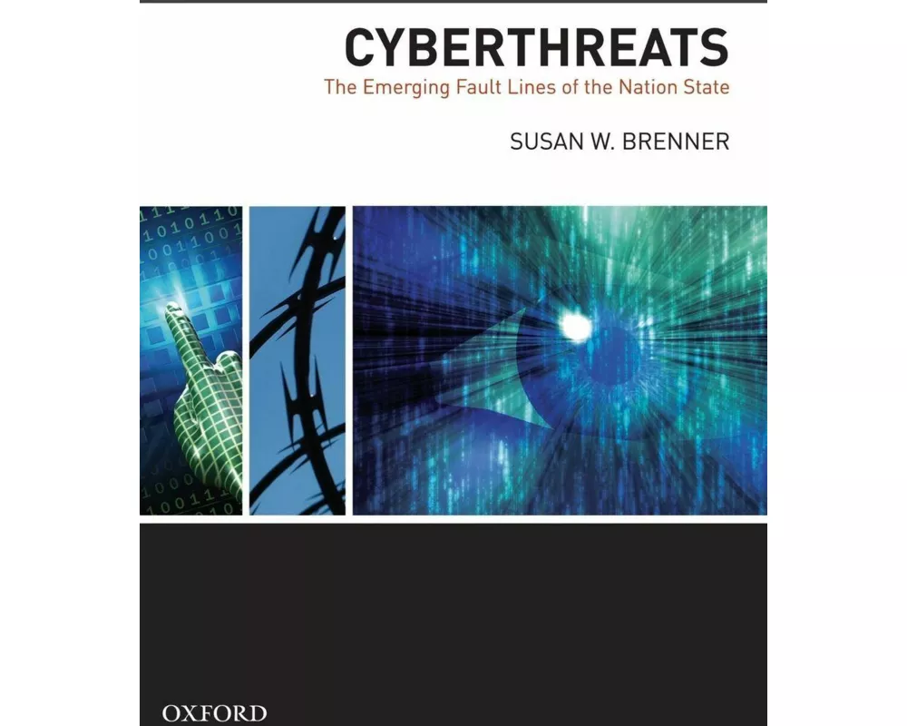 Cyber Threats The Emerging Fault Lines of the Nation State