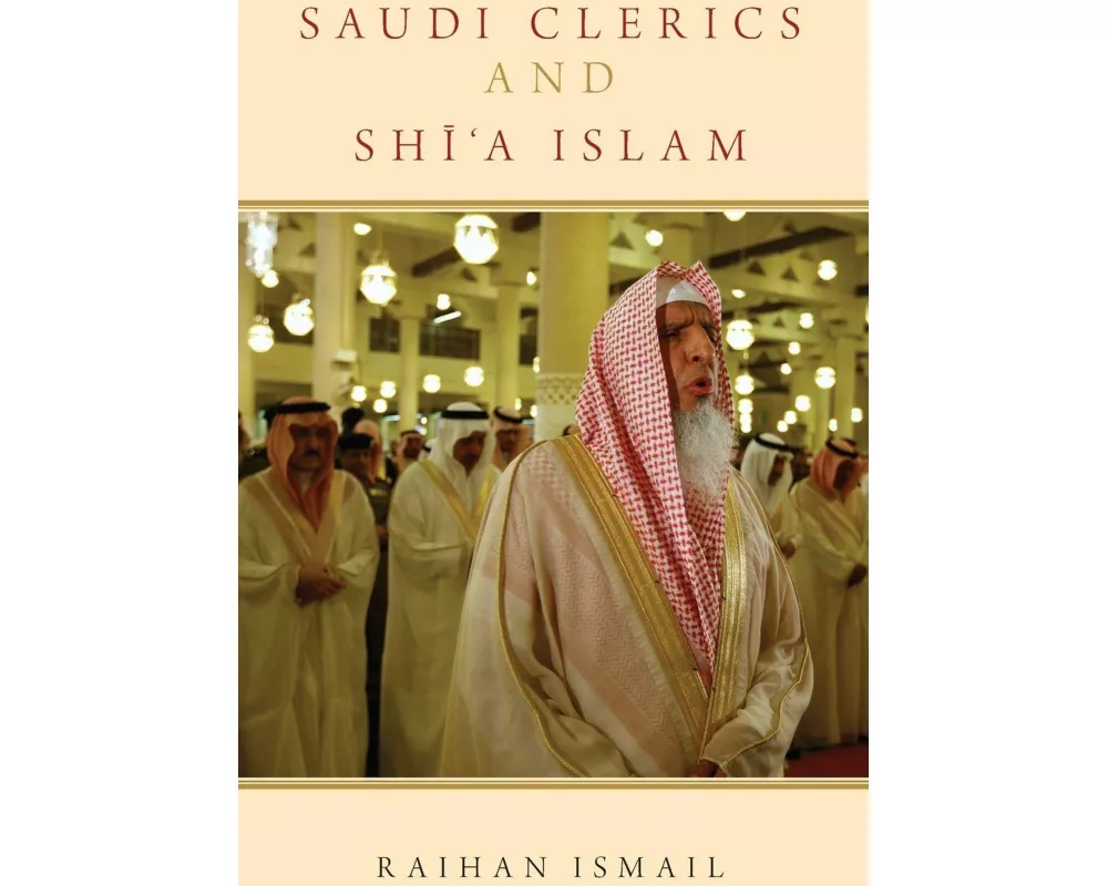 Saudi Clerics and Shi'a Islam