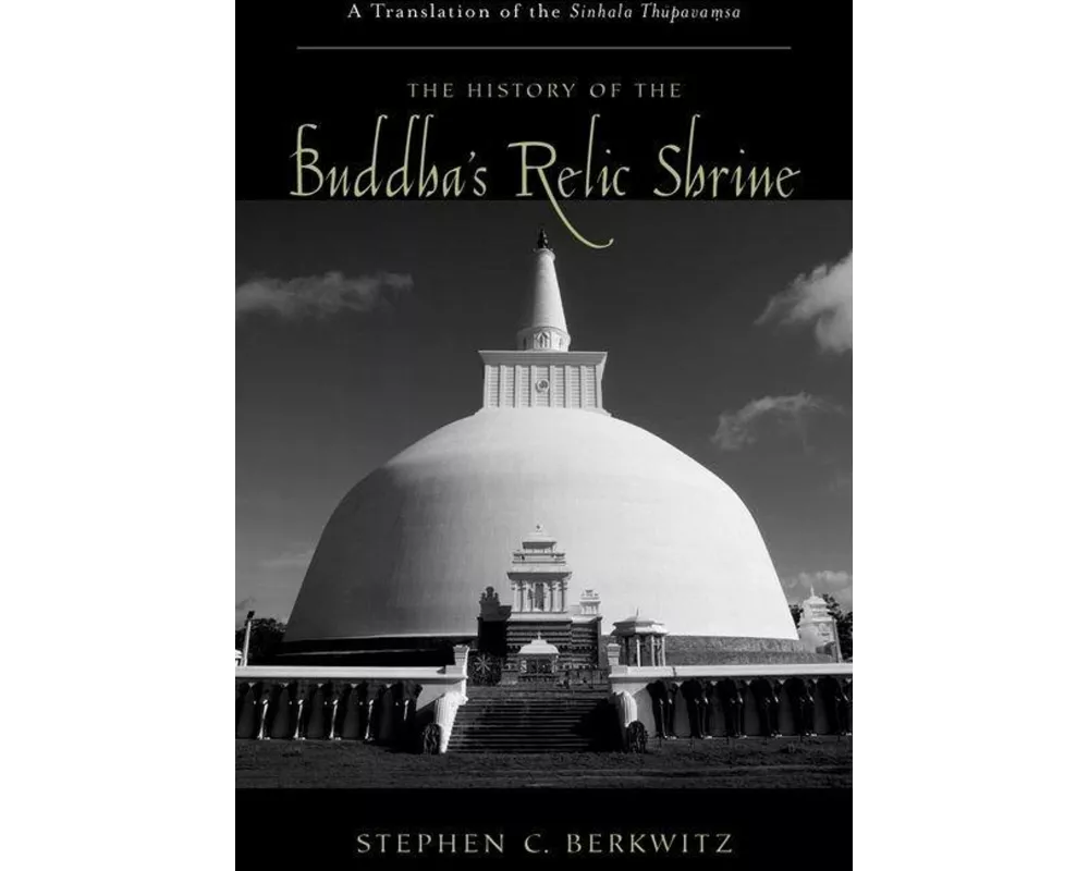 The History of the Buddha's Relic Shrine