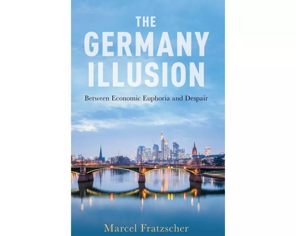 The Germany Illusion