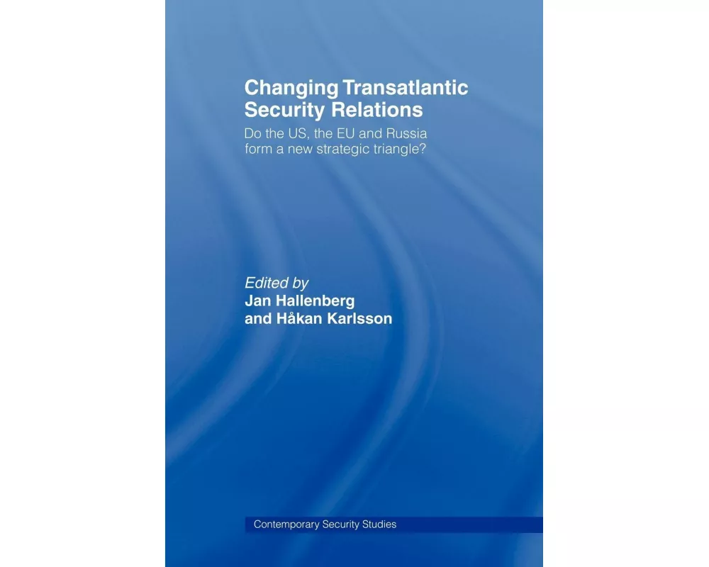 Changing Transatlantic Security Relations