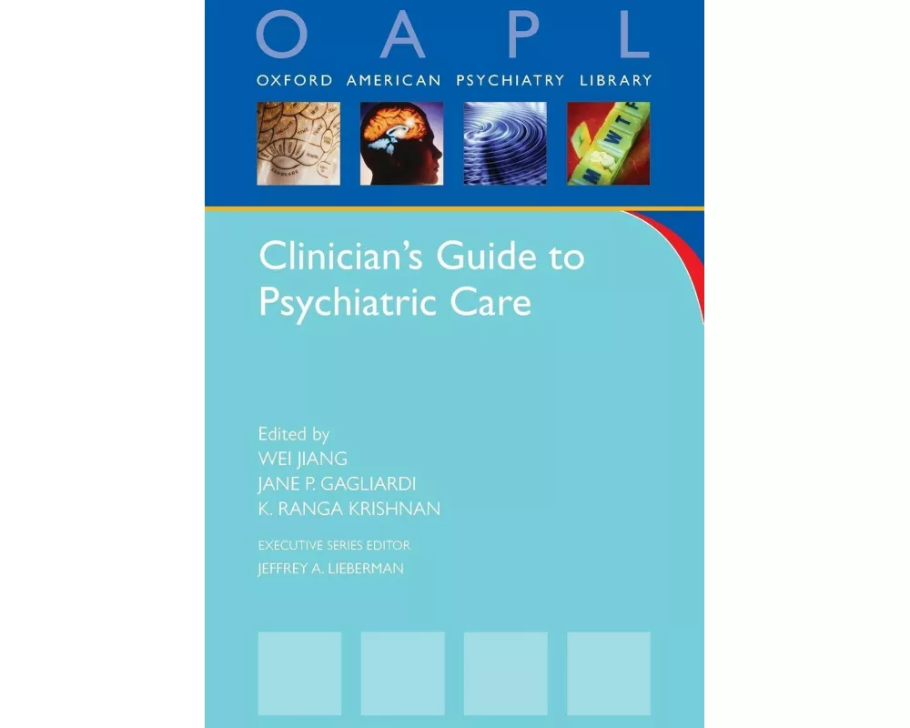 Clinician's Guide to Psychiatric Care