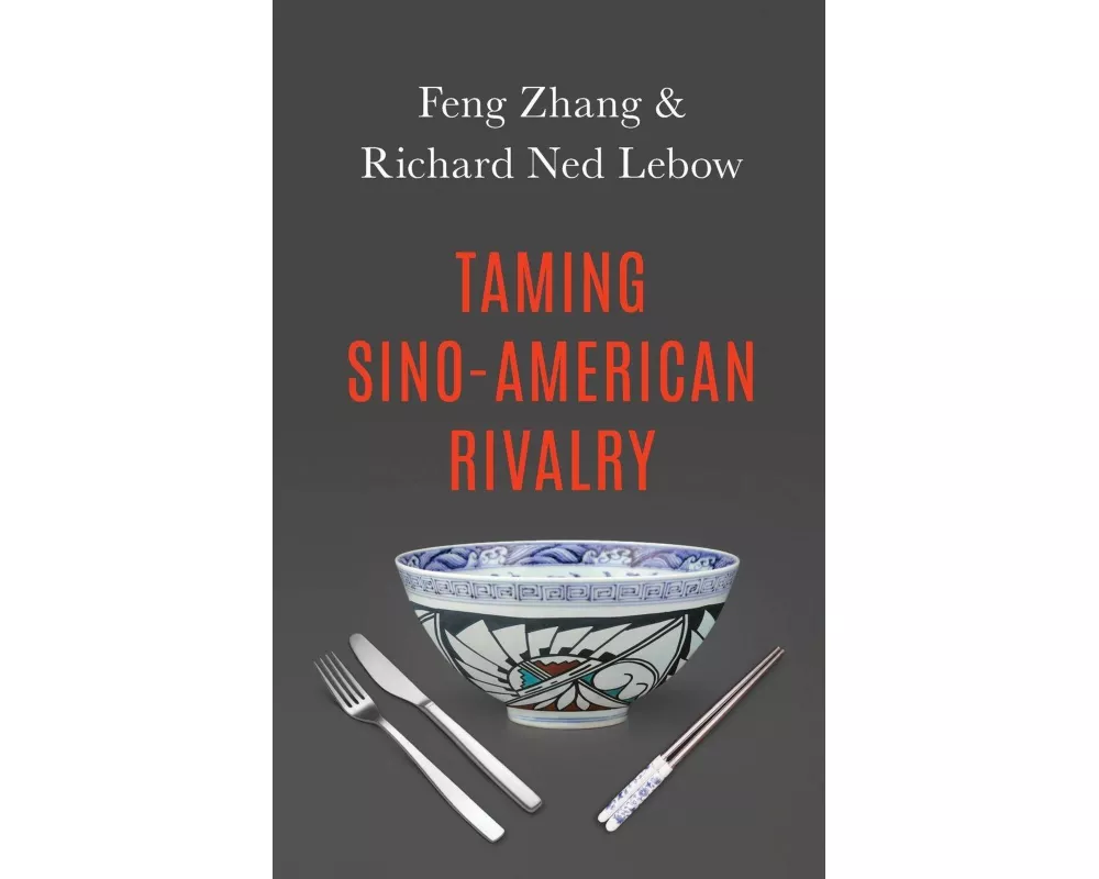Taming Sino-American Rivalry