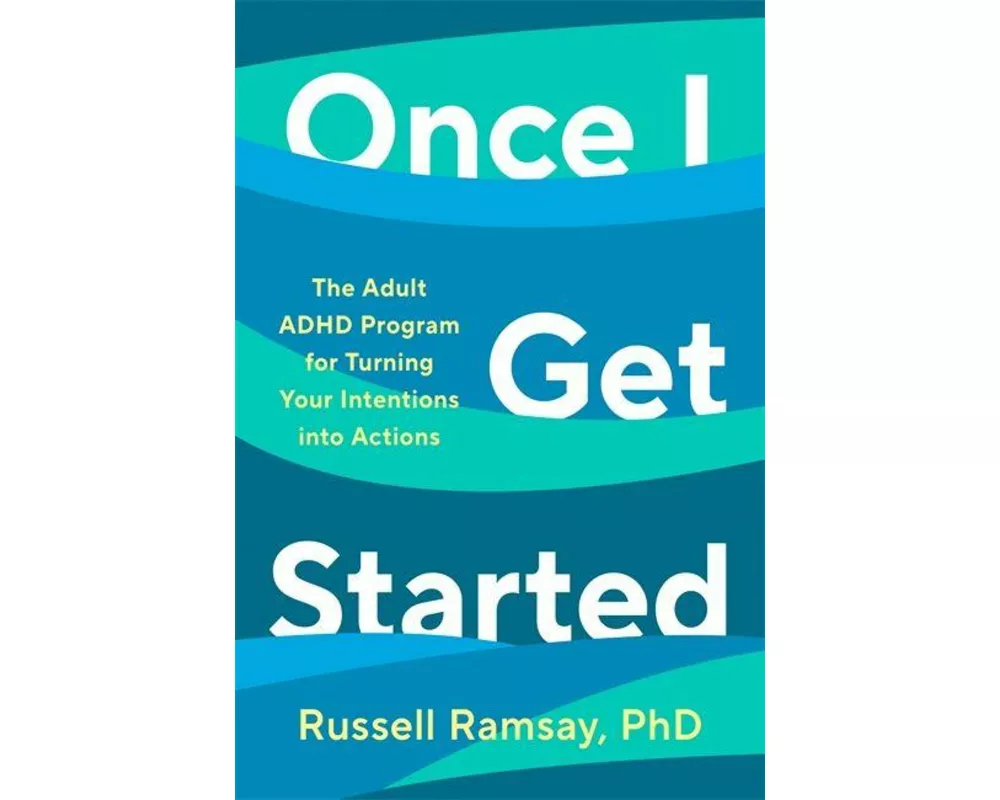 Once I Get Started