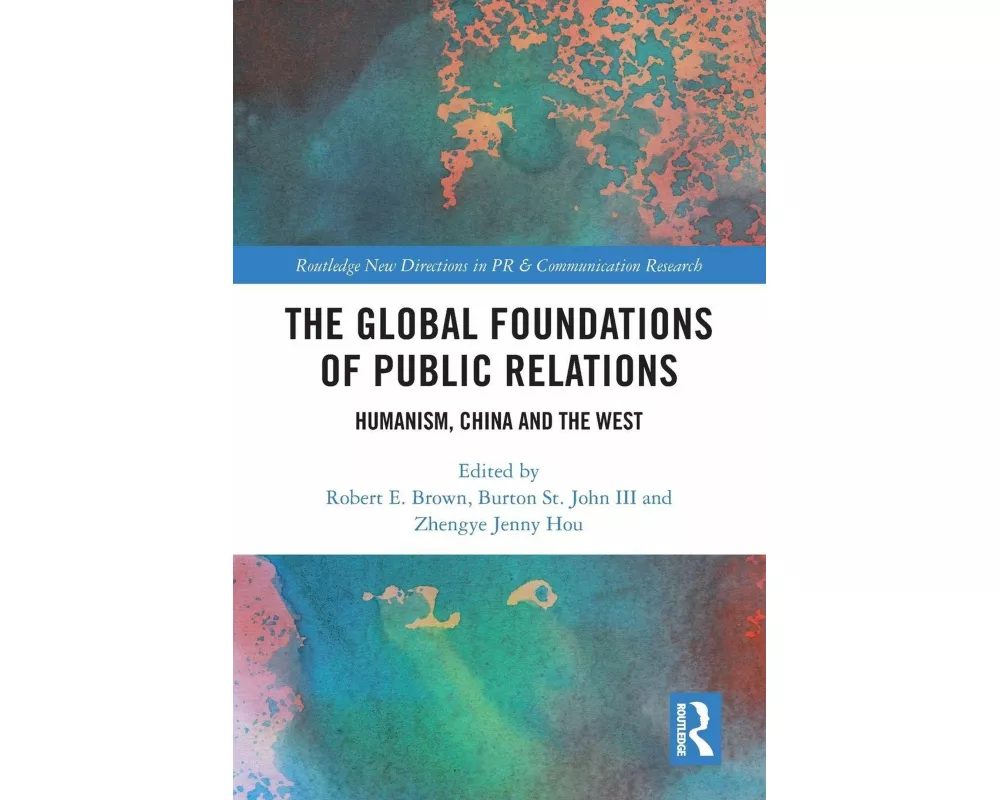 The Global Foundations of Public Relations