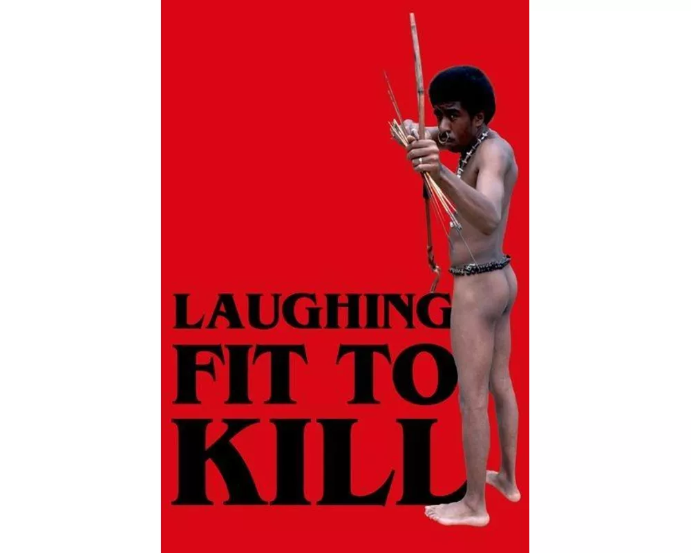 Laughing Fit to Kill
