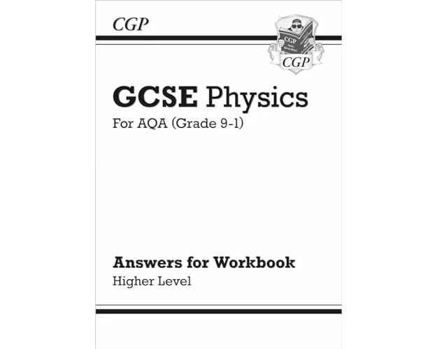 GCSE Physics: AQA Answers (for Workbook) - Higher