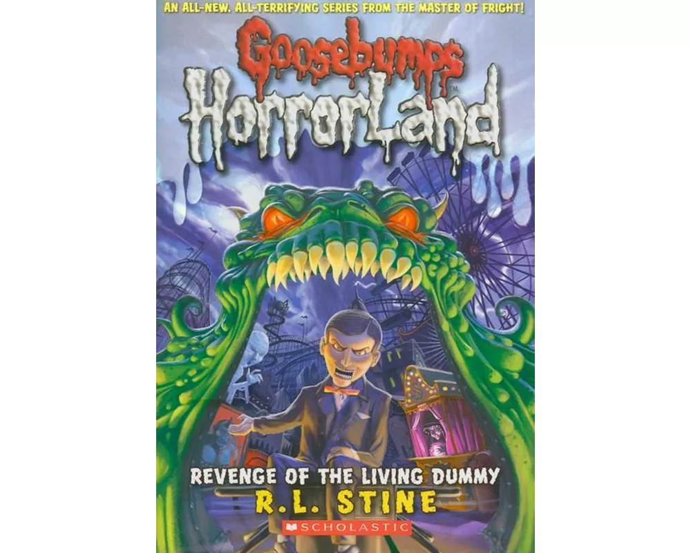 Revenge of the Living Dummy (Goosebumps Horrorland #1)