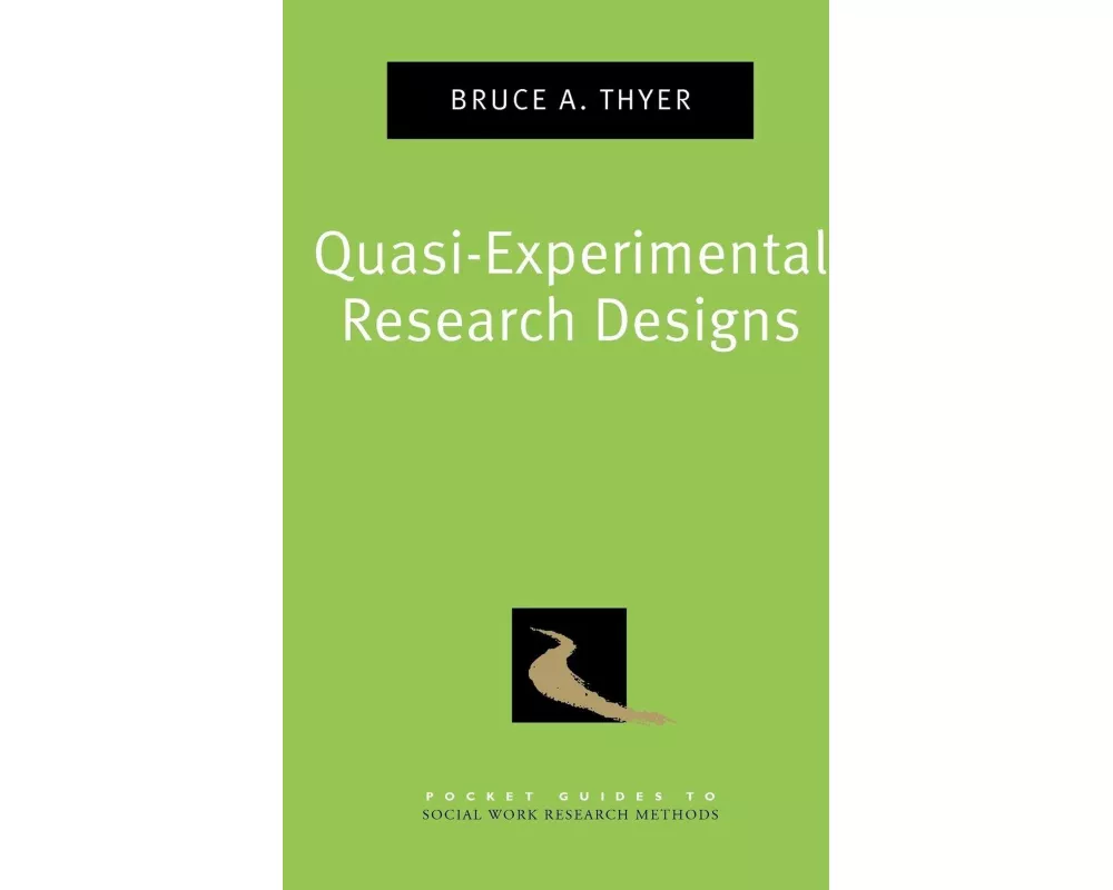 Quasi-Experimental Research Designs