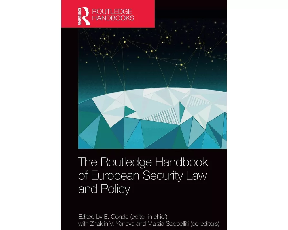 The Routledge Handbook of European Security Law and Policy