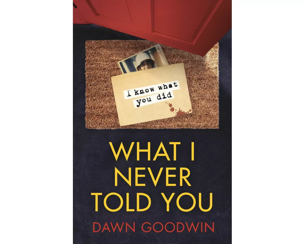 What I Never Told You