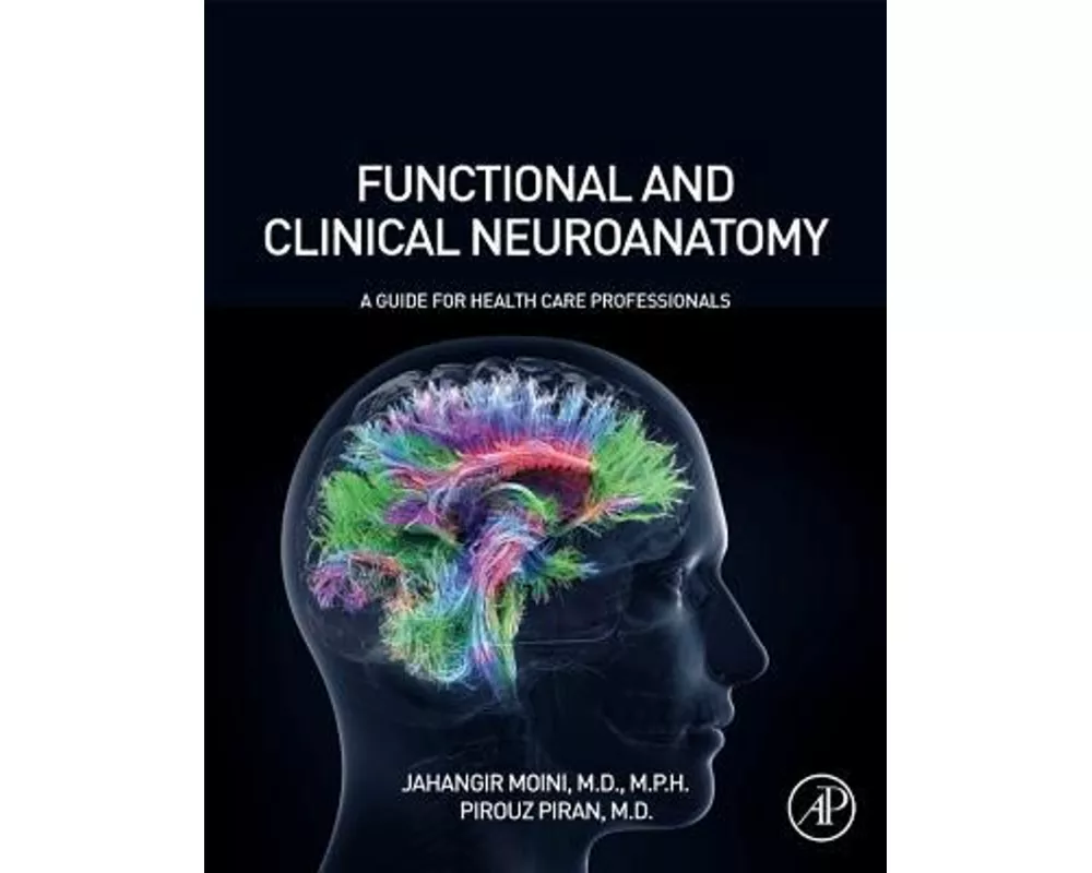 Functional and Clinical Neuroanatomy