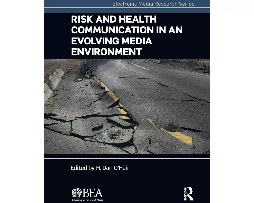 Risk and Health Communication in an Evolving Media Environment