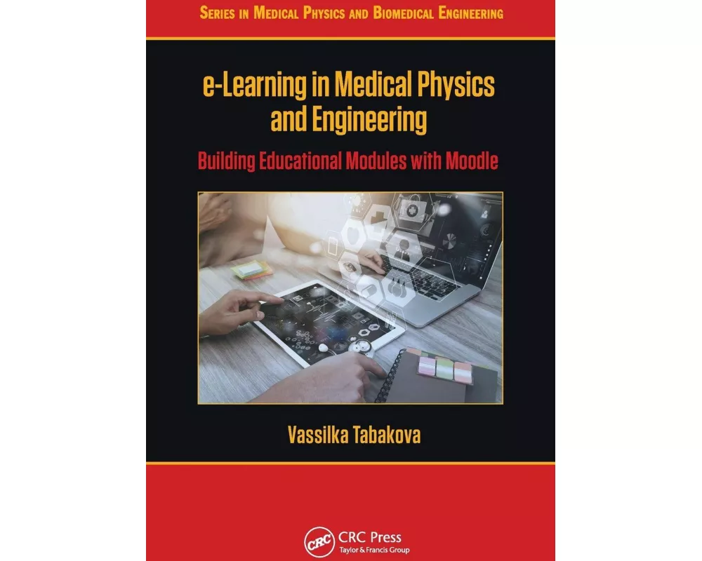 e-Learning in Medical Physics and Engineering