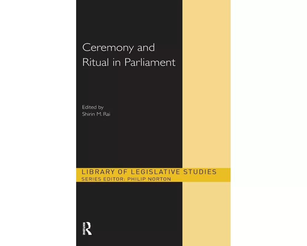 Ceremony and Ritual in Parliament