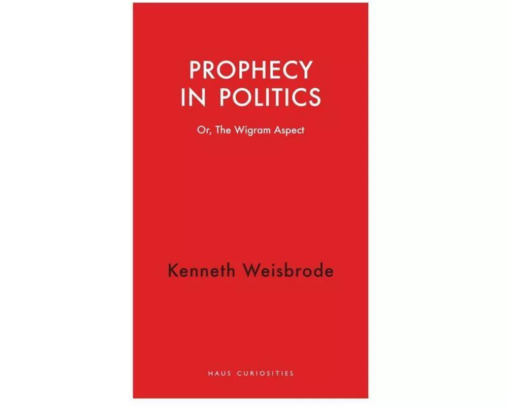 Prophecy in Politics