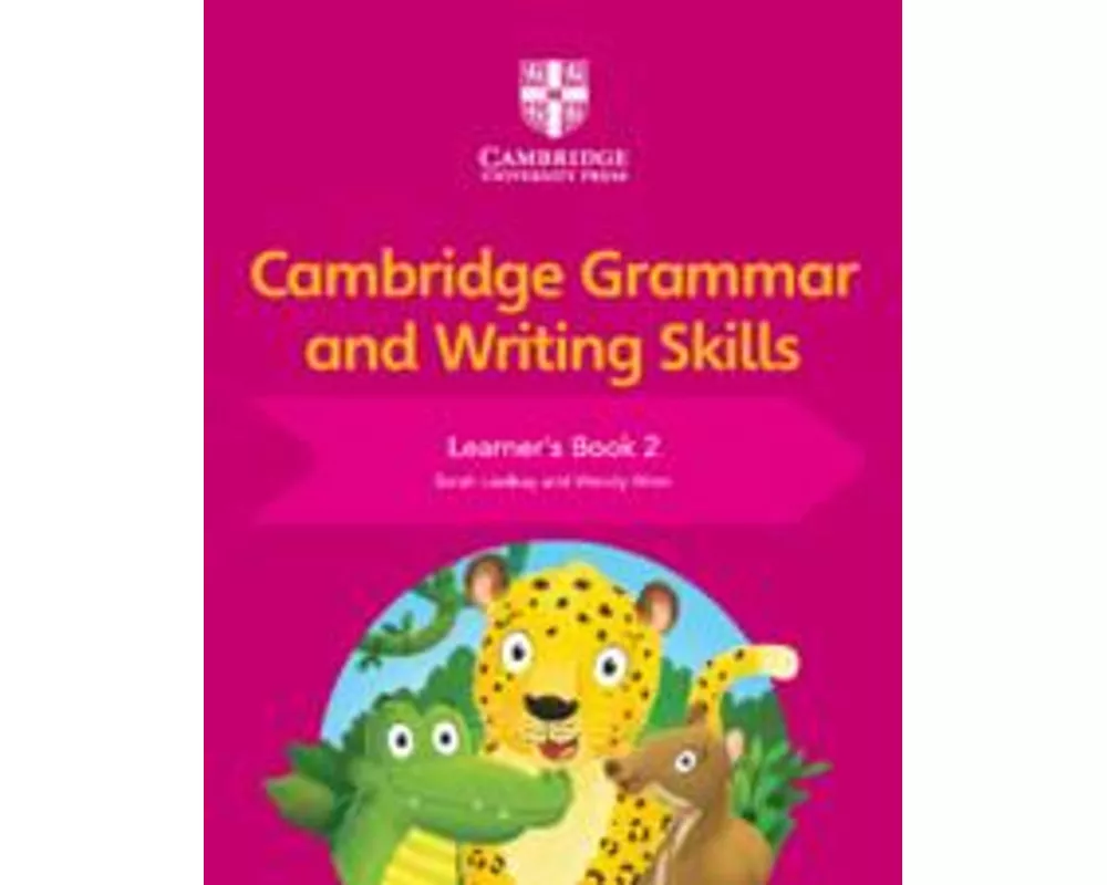 Cambridge Grammar and Writing Skills Learner's Book 2