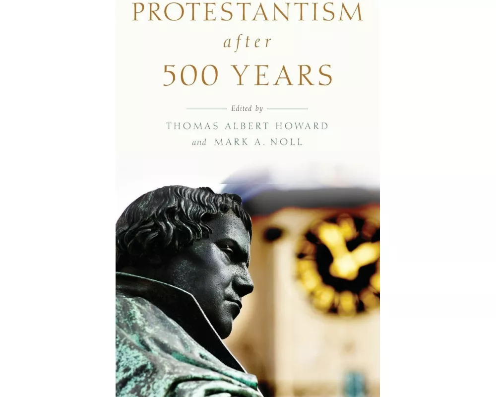 Protestantism after 500 Years
