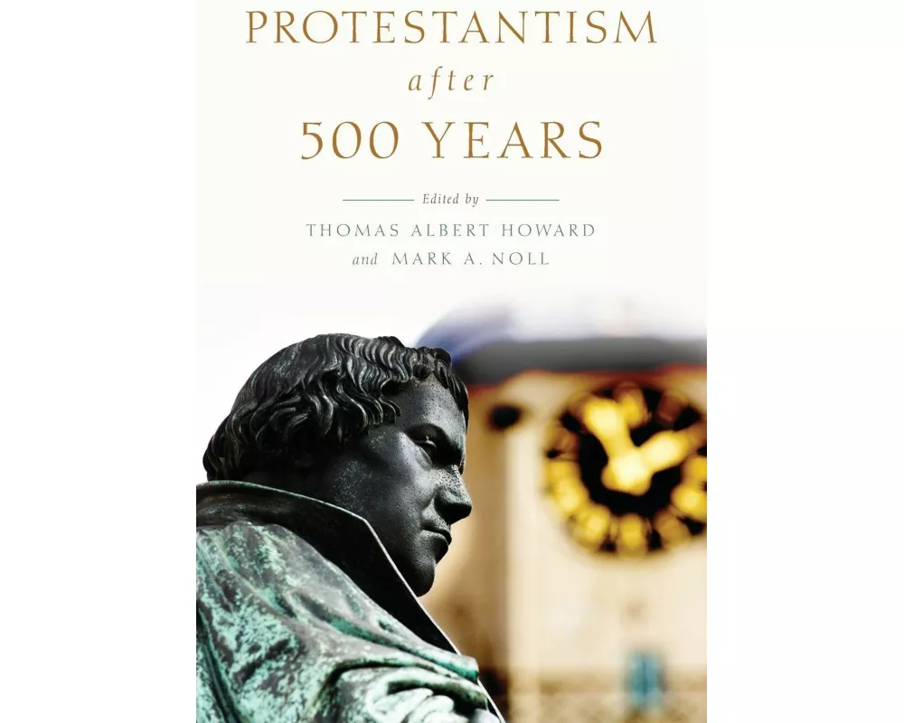 Protestantism after 500 Years