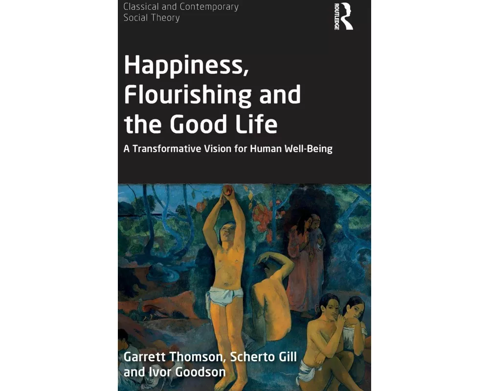 Happiness, Flourishing and the Good Life