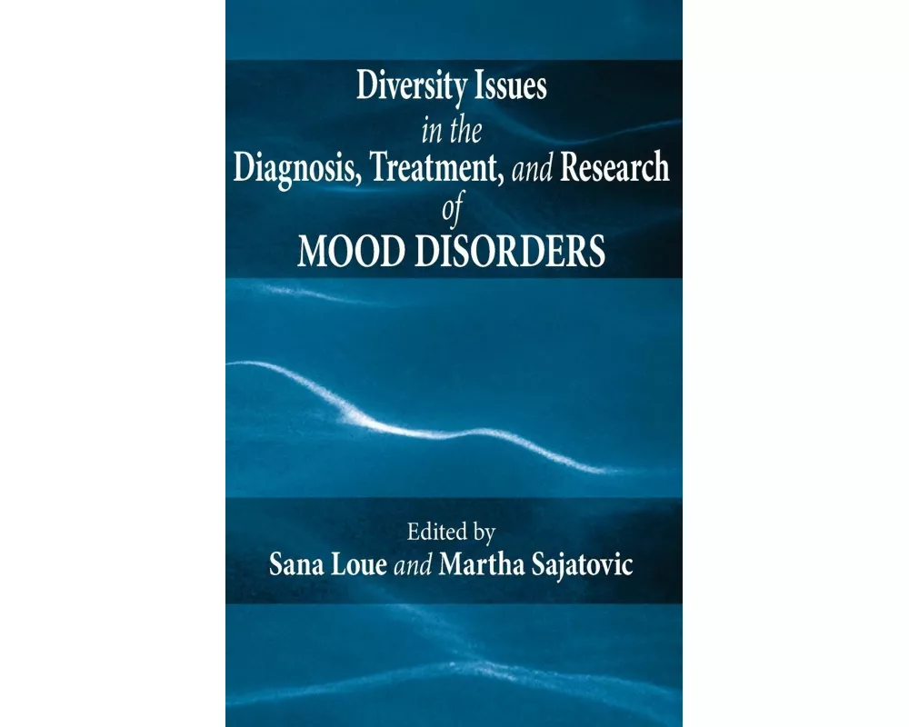 Diversity Issues in the Diagnosis, Treatment, and Research of Mood Disorders