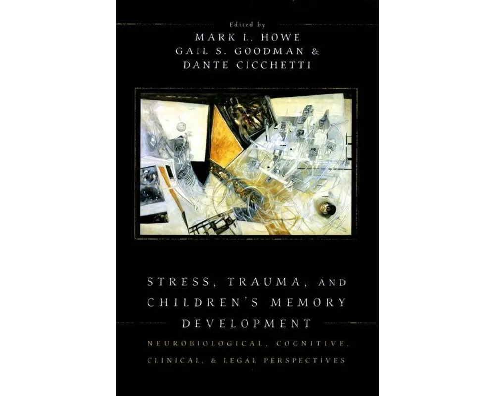 Stress, Trauma, and Children's Memory Development
