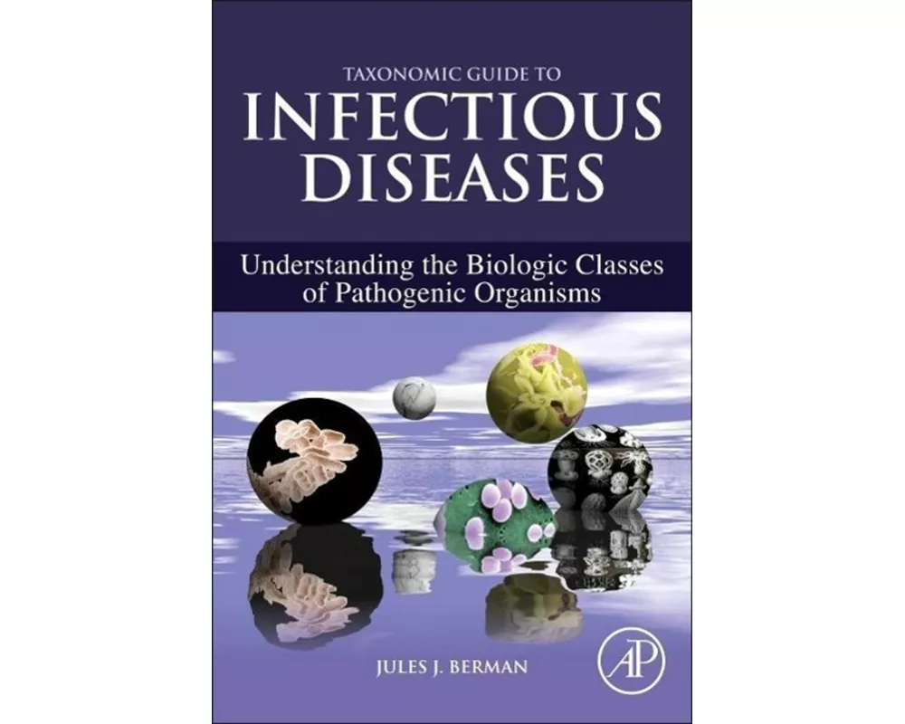Taxonomic Guide to Infectious Diseases