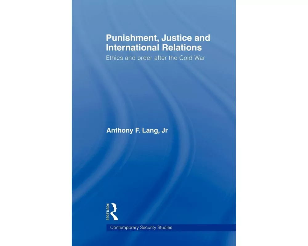 Punishment, Justice and International Relations