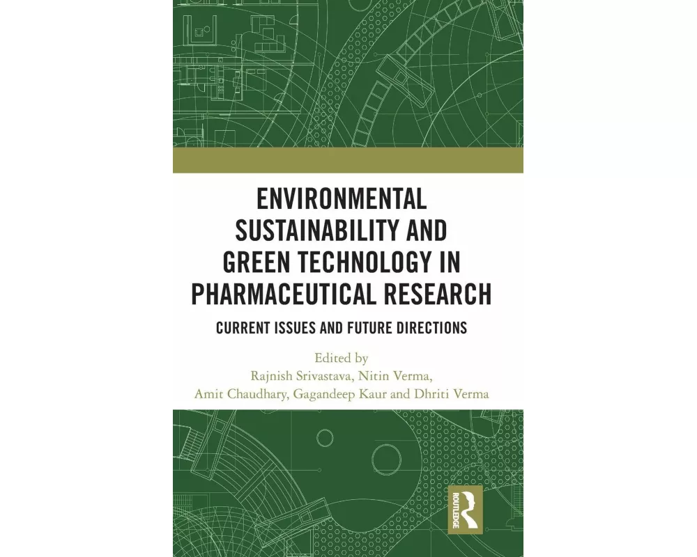 Environmental Sustainability and Green Technology in Pharmaceutical Research