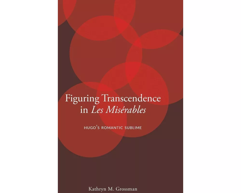 Figuring Transcendence in Les Misérables
