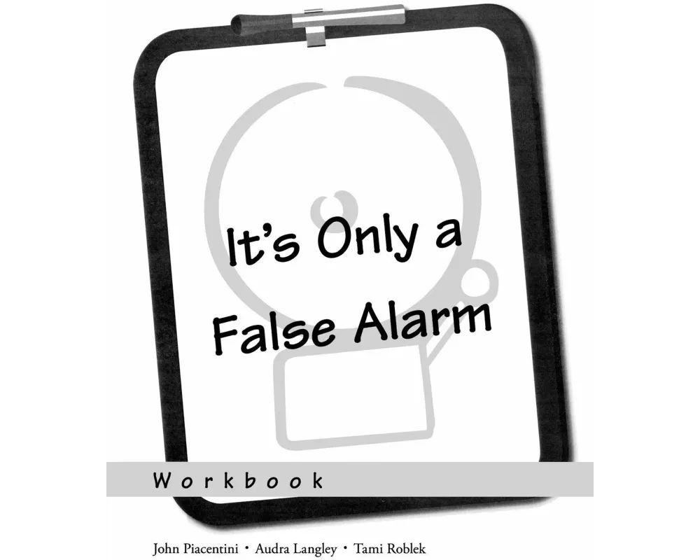 It's Only a False Alarm: Workbook