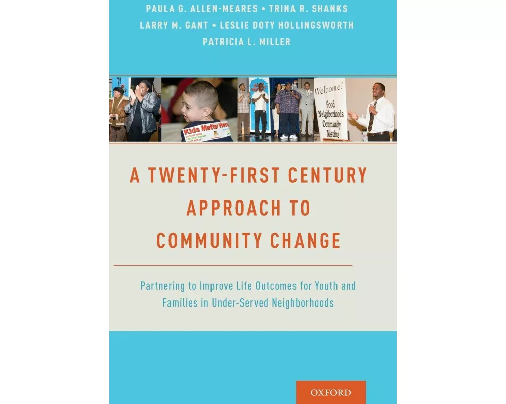 A Twenty-First Century Approach to Community Change
