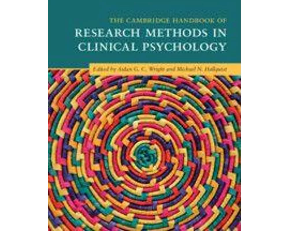 The Cambridge Handbook of Research Methods in Clinical Psychology