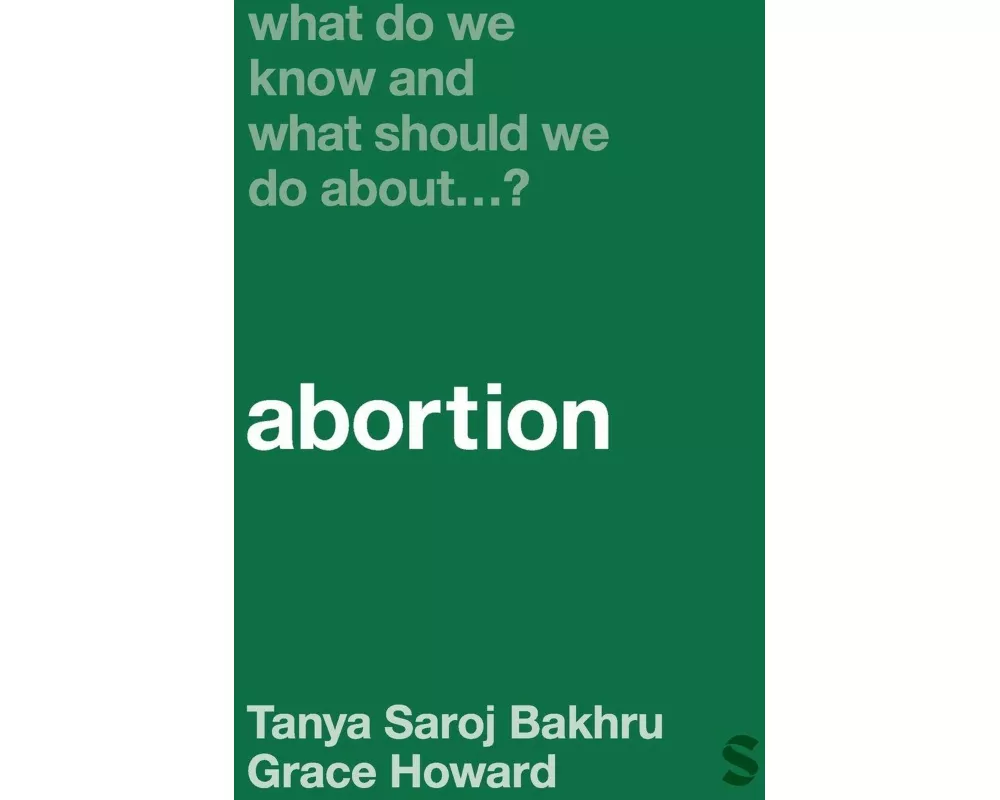 What Do We Know and What Should We Do About… Abortion?