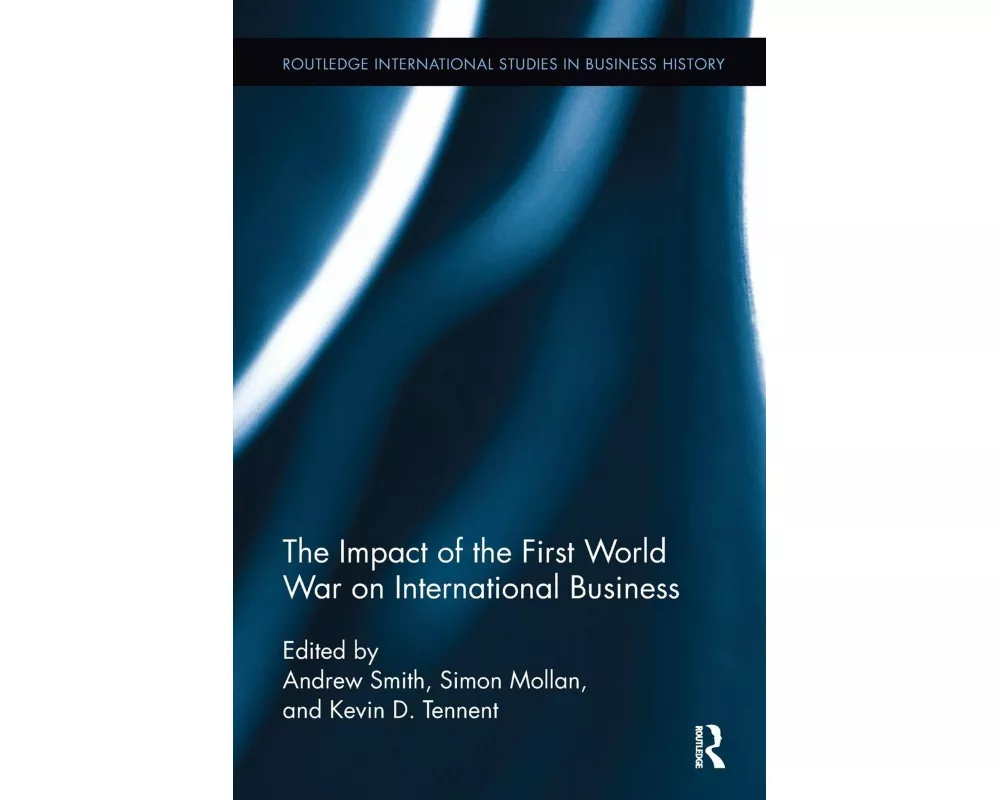 The Impact of the First World War on International Business