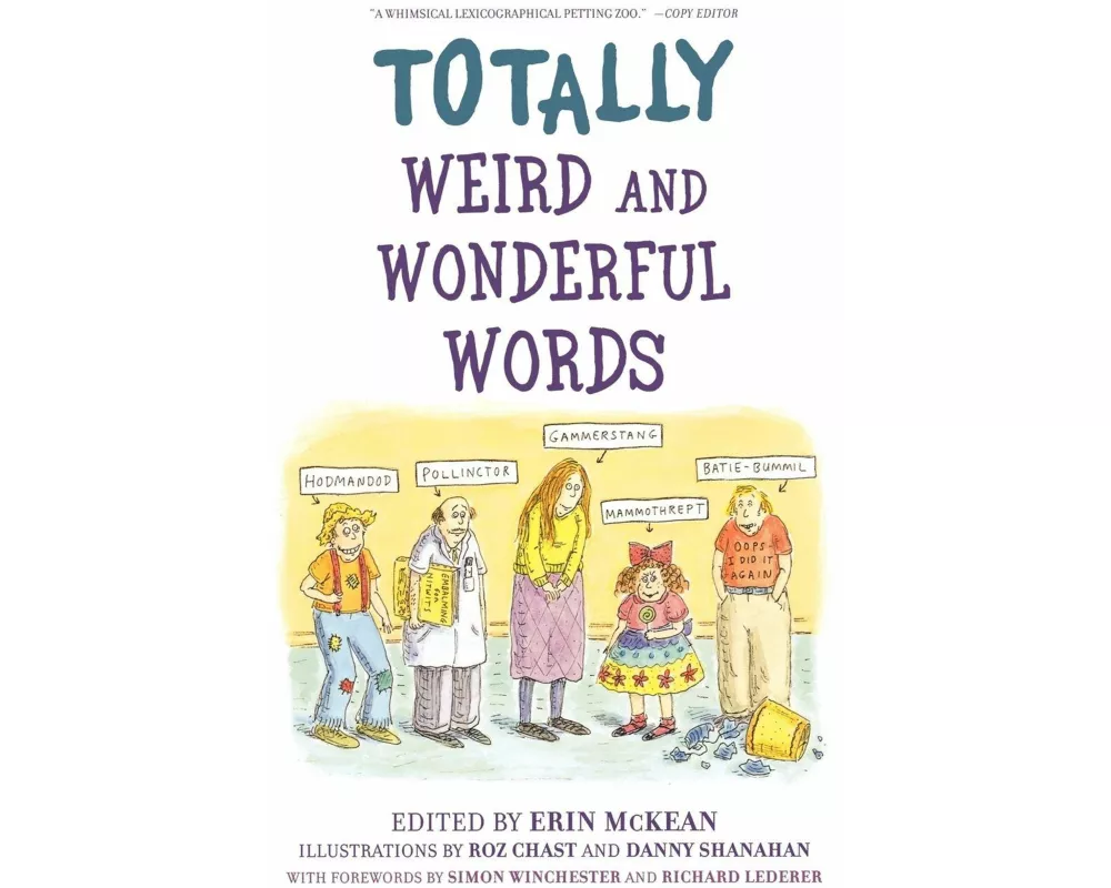 Totally Weird and Wonderful Words