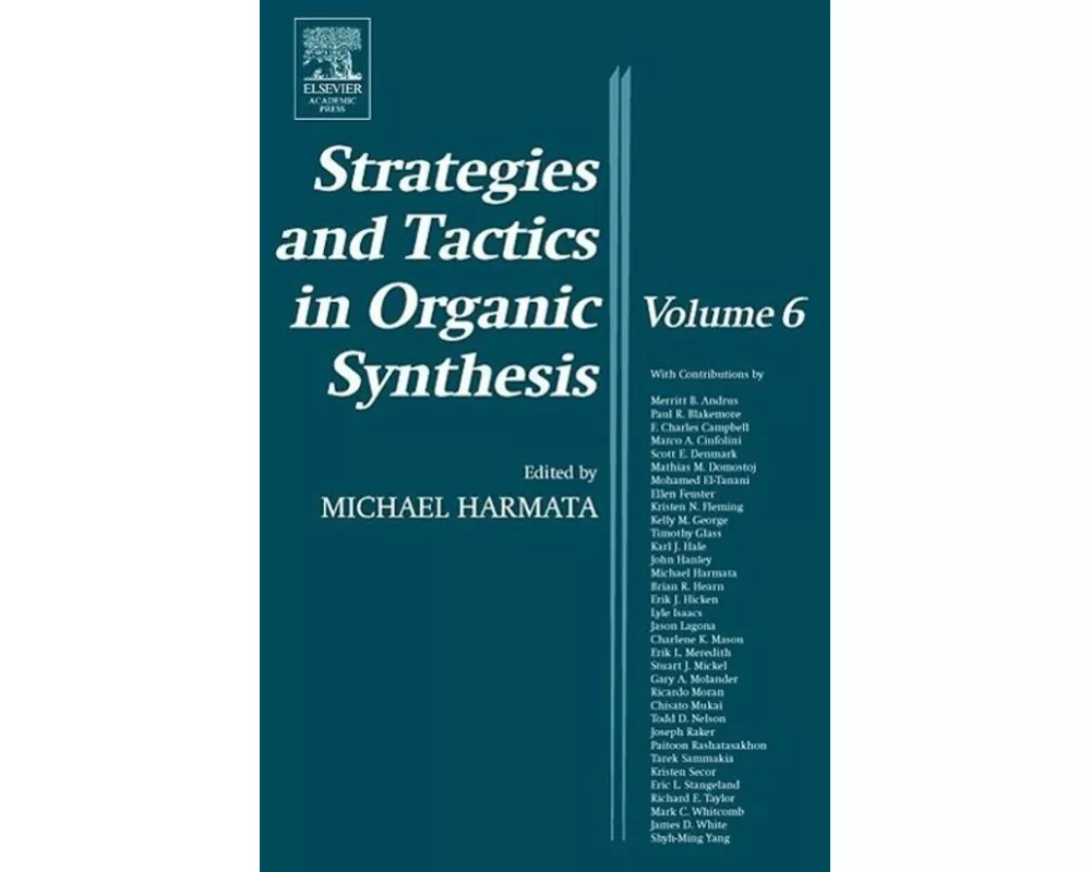 Strategies and Tactics in Organic Synthesis: Volume 6