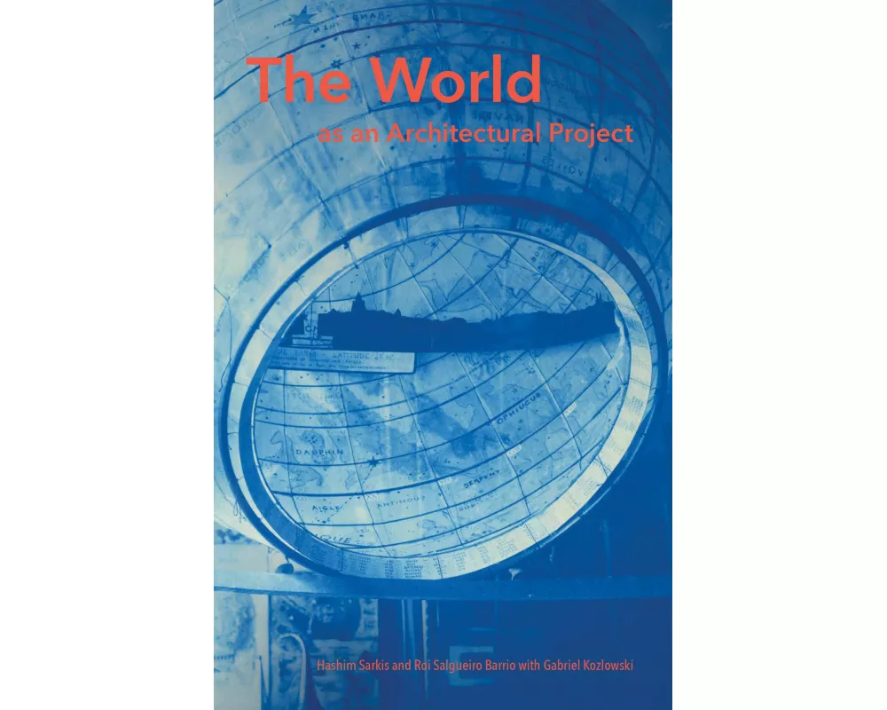 The World as an Architectural Project