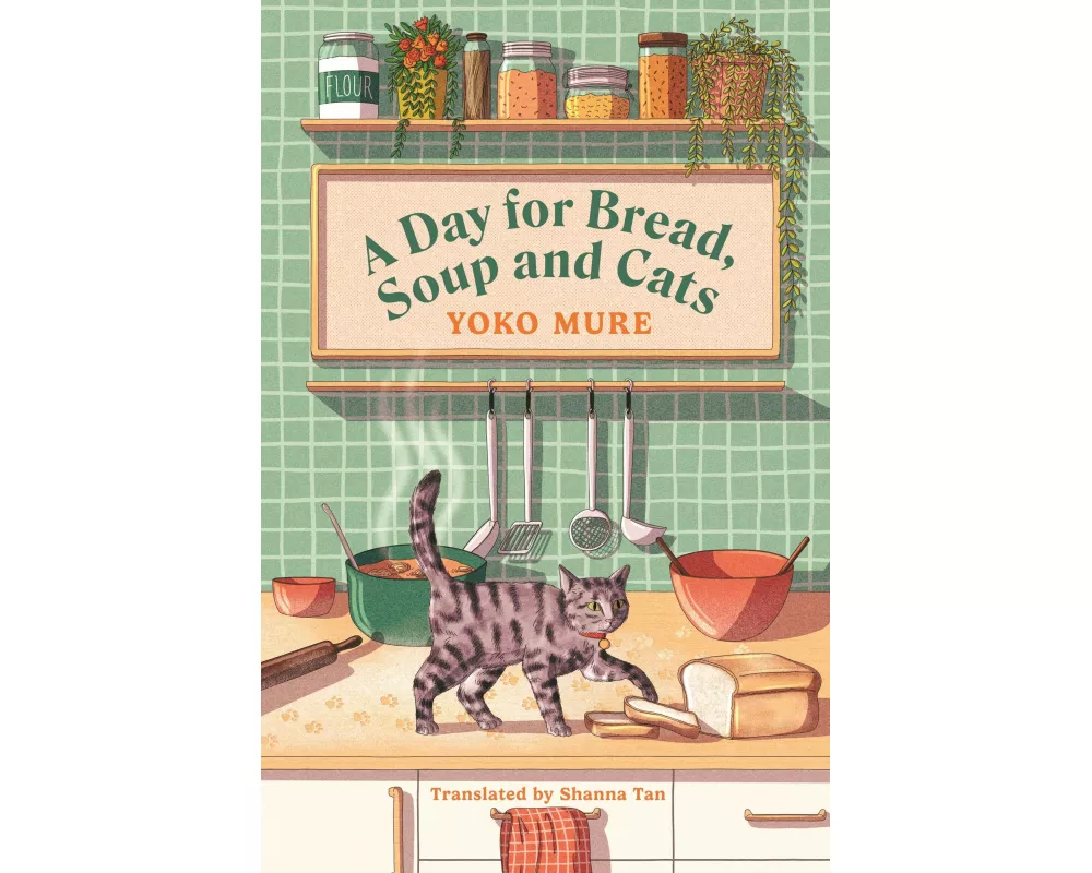 A Day for Bread, Soup and Cats