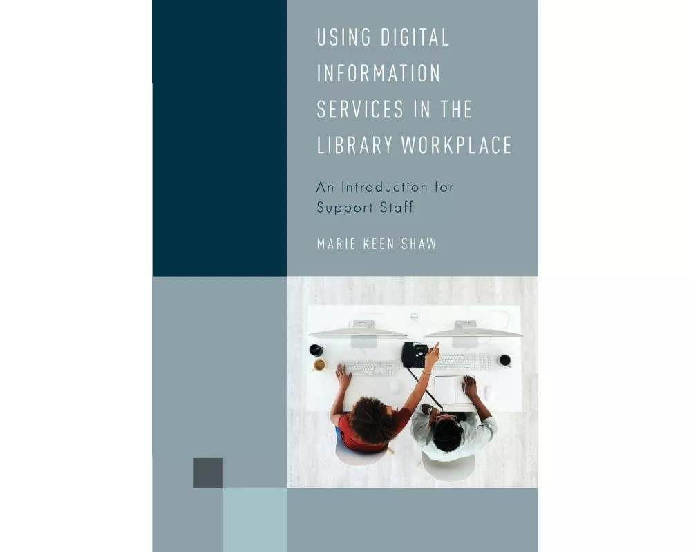 Using Digital Information Services in the Library Workplace