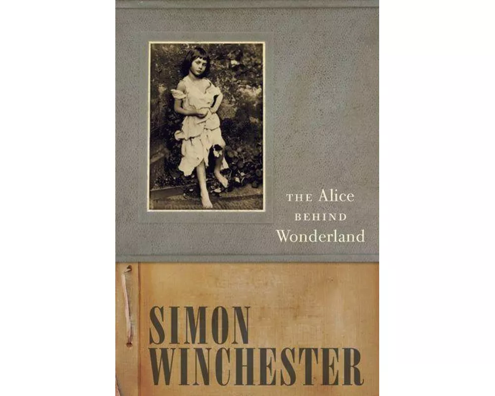 The Alice Behind Wonderland