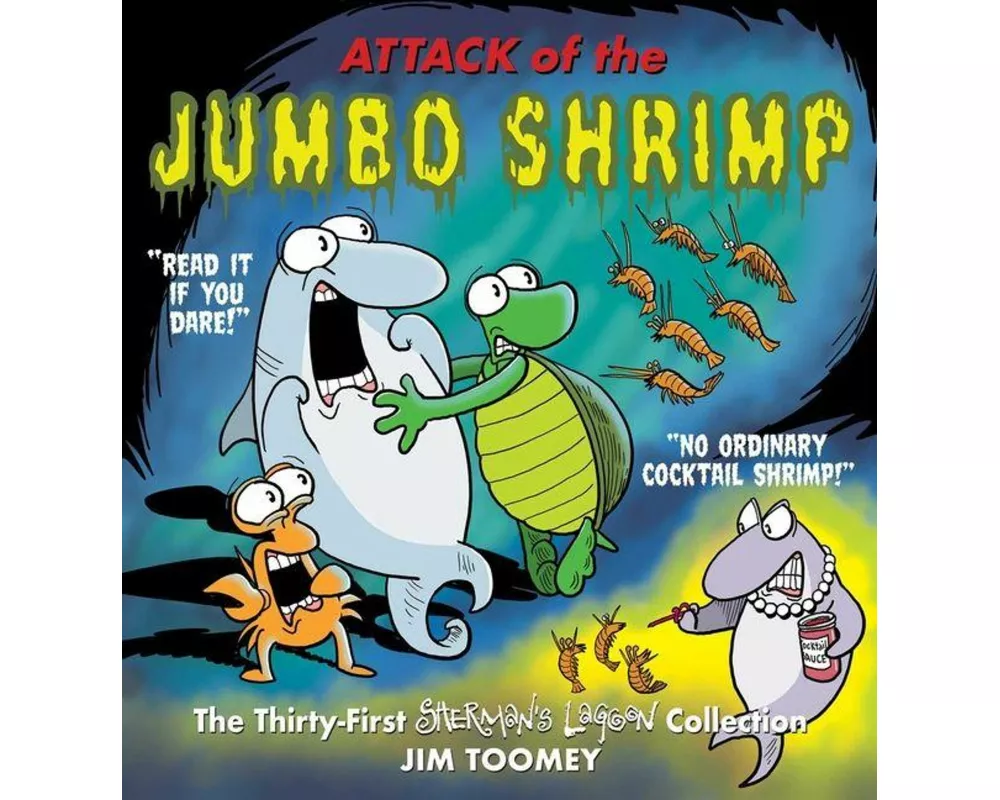 Attack of the Jumbo Shrimp