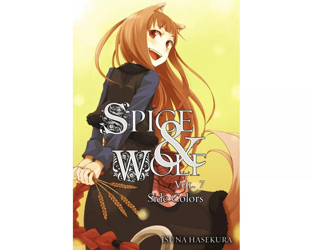 Spice and Wolf: Vol 7 - Novel